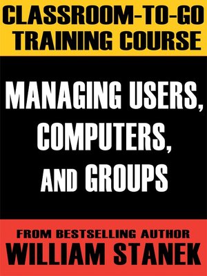 Managing Users, Computers, and Groups Classroom-To-Go Windows Server 2003 Edition - Audiobook